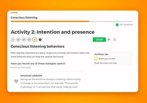 During this session we explore what it means to listen consciously and discuss strategies that improve our ability to understand each other.